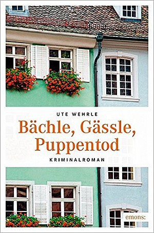 Bächle, Gässle, Puppentod