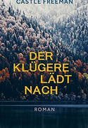 Der Klügere lädt nach