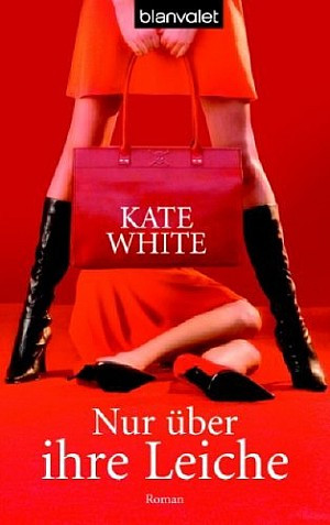 Nur über ihre Leiche