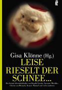 Leise rieselt der Schnee...