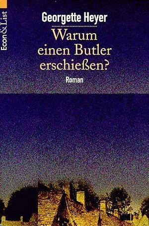 Warum den Butler erschießen?