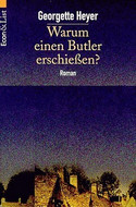 Warum den Butler erschießen?
