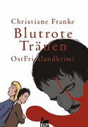 Blutrote Tränen