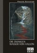 Die dunklen Wasser von Vallon