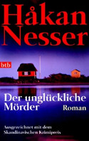 Der unglückliche Mörder