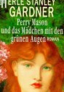 Perry Mason und das Mädchen mit den grünen Augen