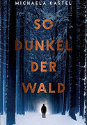 So dunkel der Wald