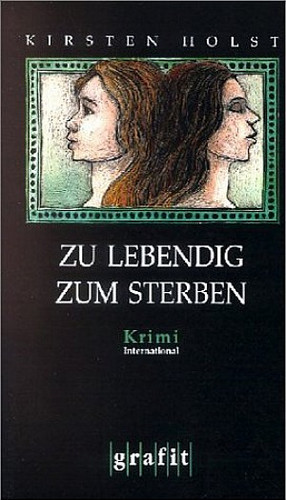 Zu lebendig zum Sterben