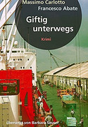Giftig unterwegs
