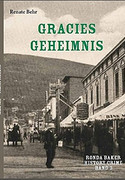 Gracies Geheimnis / Dawson City 1915