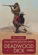 Das abenteuerliche Leben des Deadwood Dick