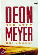 Der Atem des Jägers
