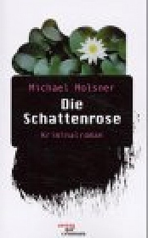 Die Schattenrose