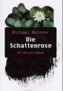 Die Schattenrose