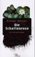 Die Schattenrose