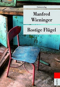 Rostige Flügel