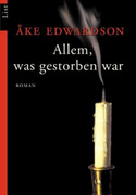 Allem, was gestorben war
