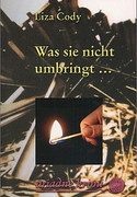 Was sie nicht umbringt