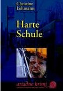 Harte Schule