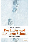 Der Hofer und der letzte Schnee