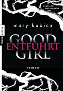 Good Girl. Entführt