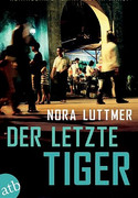 Der letzte Tiger