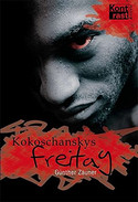 Kokoschanskys Freitag