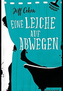 Eine Leiche auf Abwegen