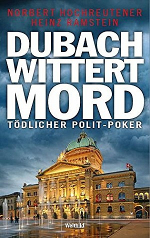 Dubach wittert Mord