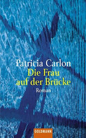 Die Frau auf der Brücke