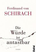 Die Würde ist antastbar