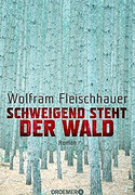 Schweigend steht der Wald