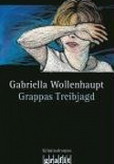 Grappas Treibjagd