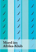 Mord im Afrika-Klub