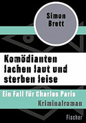 Komödianten lachen laut und sterben leise