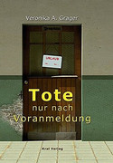 Tote nur nach Voranmeldung (Stories)