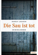 Die Sau ist tot