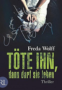Töte ihn, dann darf sie leben