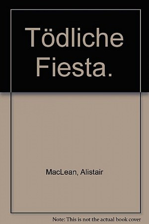 Tödliche Fiesta