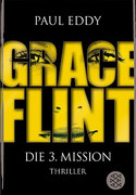 Grace Flint - Die 3. Mission