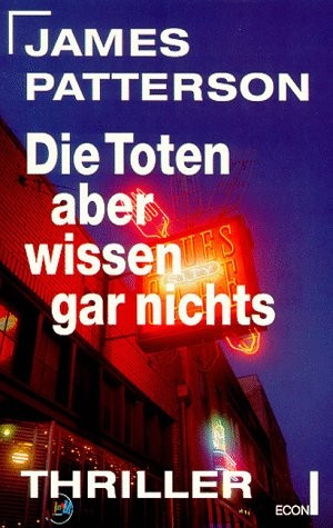 Die Toten aber wissen gar nichts