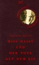 Miss Daisy und der Tote auf dem Eis