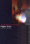 Papas Kino / Sprengsatz aus der Vergangenheit