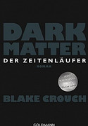 Dark Matter. Der Zeitenläufer