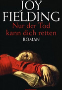 Nur der Tod kann dich retten