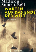 Warten auf das Ende der Welt