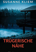 Trügerische Nähe