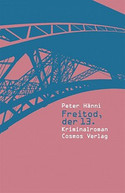 Freitod, der 13.