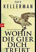 Wohin die Gier dich treibt