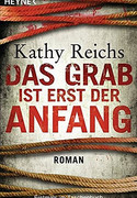 Das Grab ist erst der Anfang